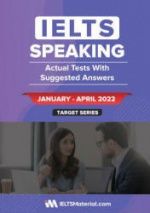 IELTS Speaking and Actual Tests with Suggested Answers.
